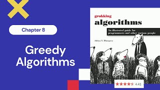 Chapter 8 - Greedy algorithms