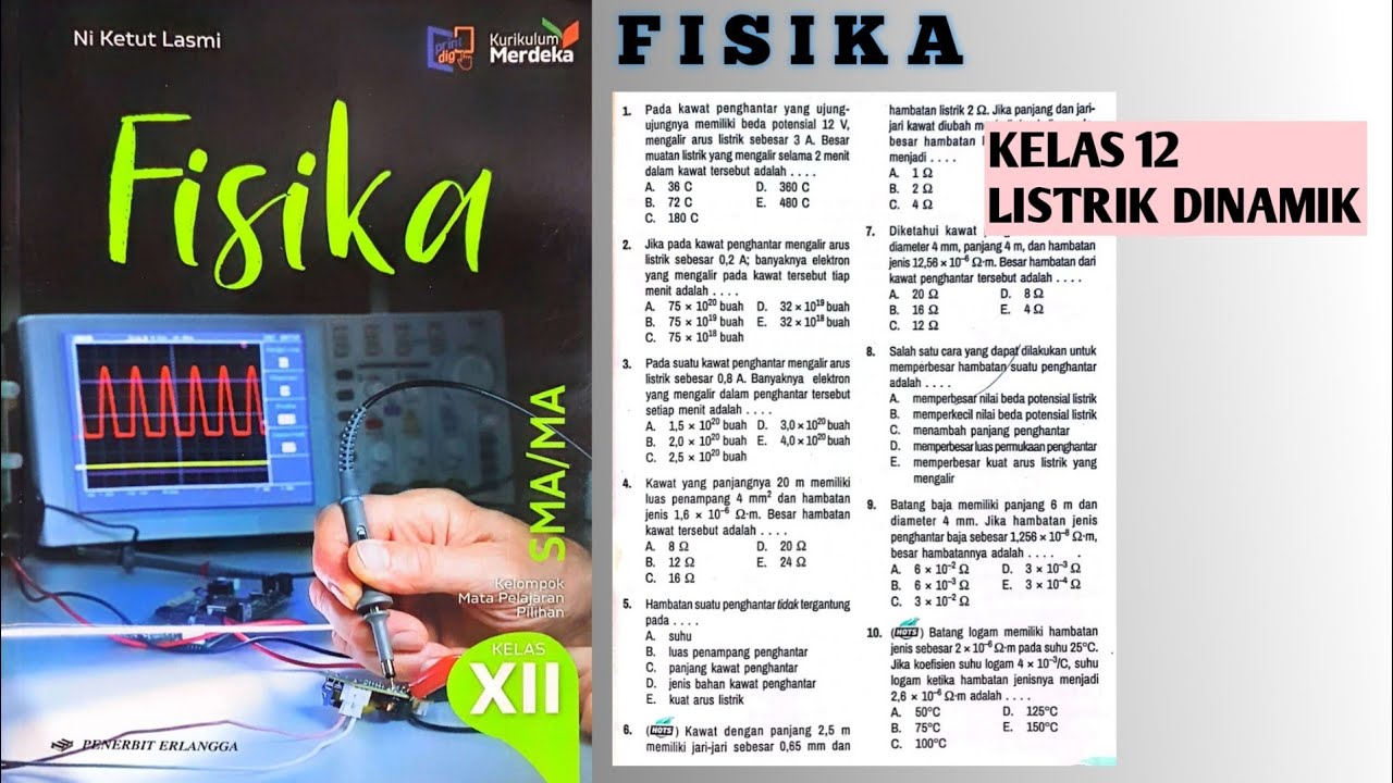 Uji Pemahaman hal 55 Fisika Kelas 12 Bab 2 Listrik Dinamik - YouTube