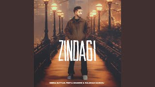 Zindagi - SEERA BUTTAR, Peeta dhudike, kulshan Sandhu