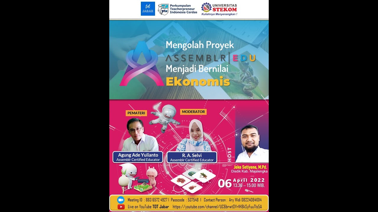 Zoom Mengolah Proyek Assemblr EDU Menjadi Bernilai Ekonomis 6 April ...