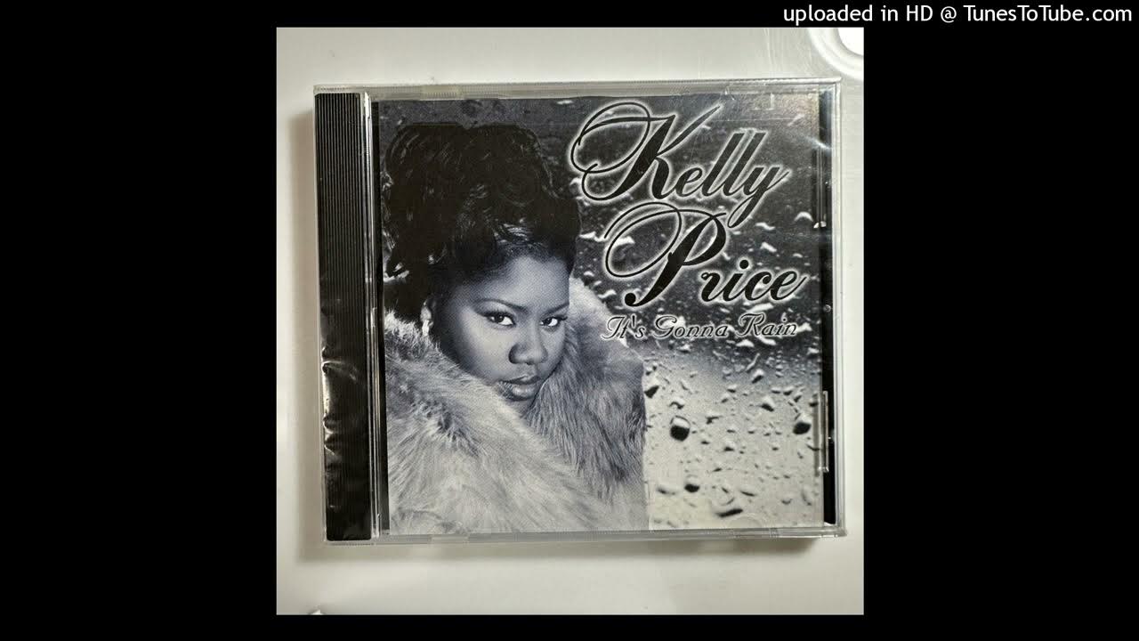 Kelly Price It's Going To Rain Lyrics Kelly Price - It's Gonna Rain (Vocals Only) - YouTube