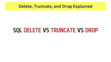SQL Delete vs Truncate vs Drop Explained Using Simple Example