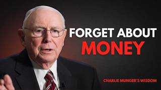 Why money obsession is keeping you poor | Charlie Munger