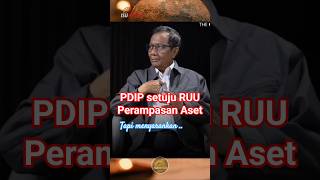 PDIP setuju RUU perampasan aset. #pdiperjuangan #megawatisoekarnoputri #ruuperampasanaset