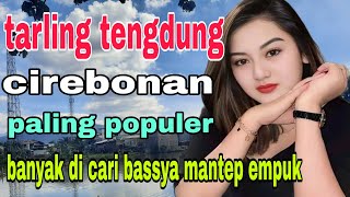 Download Lagu TARLING DERMAYON CIREBONAN MENEMANI PERJALANAN BASS SUPER MANTAP MP3 Download Lagu TARLING DERMAYON CIREBONAN MENEMANI PERJALANAN BASS SUPER MANTAP MP3