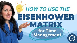 How to Use The Eisenhower Matrix for Time Management screenshot 2