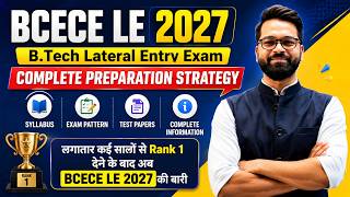 🔥BCECE LE 2027 | Complete Preparation Strategy | Exam Pattern | Syllabus | BCECE LE Exam #bcecele