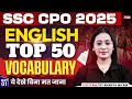 SSC CPO 2025 | SSC CPO English Classes | Vocabulary Practice Set for SSC CPO by Ananya Ma'am