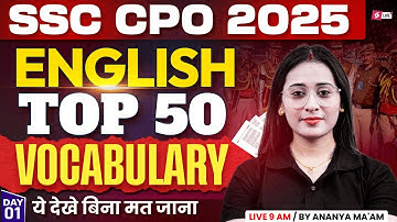 SSC CPO 2025 | SSC CPO English Classes | Vocabulary Practice Set for SSC CPO by Ananya Ma