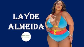 Layde Almeida Wiki & Facts | Age, Height, Weight, Lifestyle, Net Worth | Brazilian Plus Size Model |