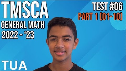 TMSCA General Math 2022-2023 Test #06 Part 1