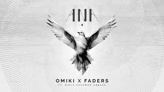 Omiki x Faders Ft. Dikla - ANA