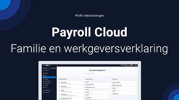 Payroll Cloud Familie en Werkgeversverklaring
