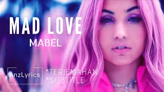 MABEL - MAD LOVE LYRICS | LIRIK TERJEMAHAN INDONESIA (SUBTITLE)