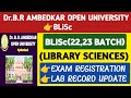 BLiSc 2nd Semester Exam Registration in DR BR Ambedkar Open University@StudentUpdates247