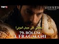 مسلسل محمد سلطان الفتوحات الحلقة 79 اعلان 3 مترجم    79  3 