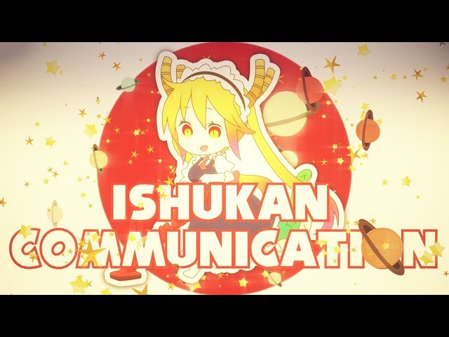Dragon Maid 🐉 -「ISHUKAN COMMUNICATION」Animated ED class=