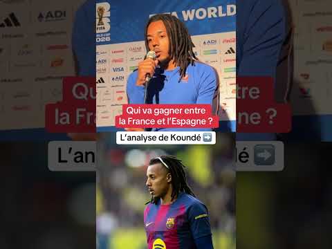 Qui va gagner entre la France et l’Espagne ? L’analyse de Jules Koundé