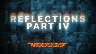 Reflections Part IV – Documentary Soundtrack | Dark Cinematic Score