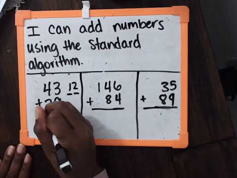 Adding 2 & 3 Digit Numbers with the Standard Algorithm