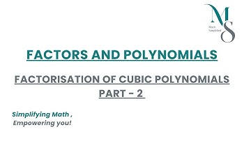 Factorisation of Cubic Polynomials PART - 2 |  IGCSE | ADDITIONAL MATHS 0606
