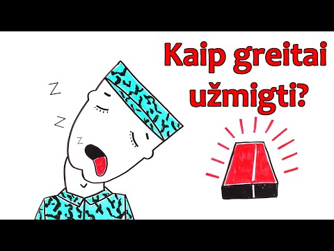 Video: 3 būdai, kaip užmigti