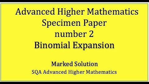 SQA AH Mathematics specimen paper No. 2 Binomial expansion