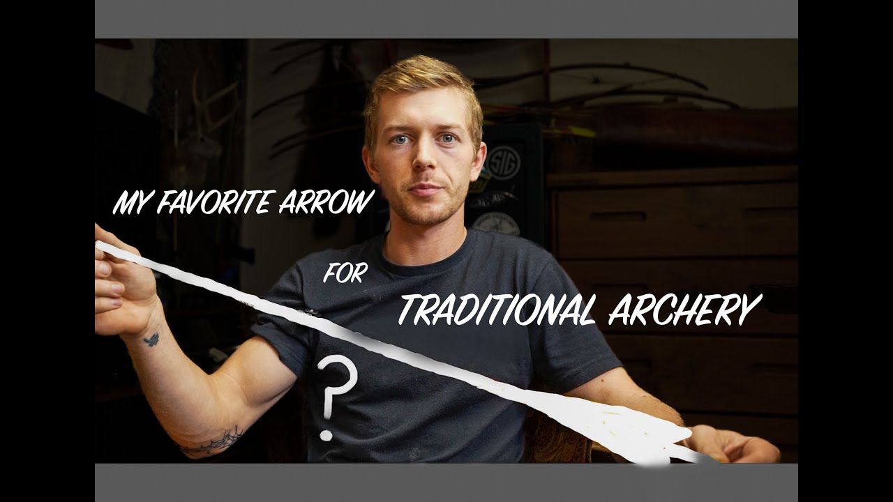 My Favorite Traditional Archery Arrows- Tested for OVER A YEAR. TOUGH AND CHEAP.