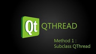 QT - Thread tuto "subclass QThread method" (not the best method)