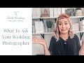 What to ask your wedding photographer before booking