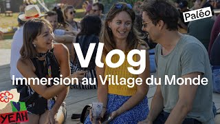 Paléo Festival 2023 | Immersion au Village du Monde