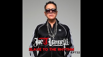 Ep 732 Slave To The Rhythm JOE T VANNELLI