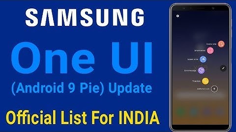 Samsung Android 9 Pie (One UI) Update - Official List Released For INDIA || By Techmaster Munshi