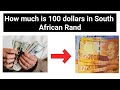 100 Dollar in South African Currency| 100 us Dollar to South African Rand| Dollar to Rand|usd to zar