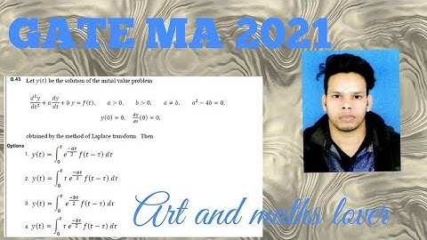 Gate 2021Mathematics (MA) ||Laplace Transformation Problem Solution