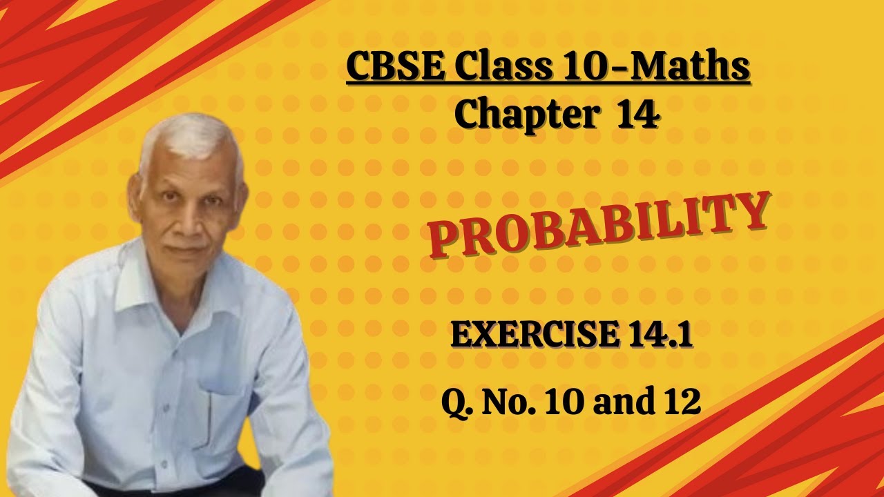 Probability Chapter 14 Exercise 14.1 Q No 10 and 12 CBSE Class 10 Maths 