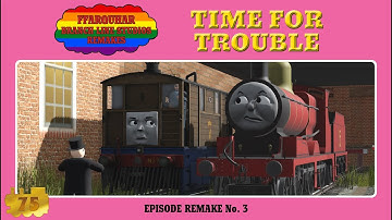 Time for Trouble | Thomas and Friends | Trainz Episode Remake