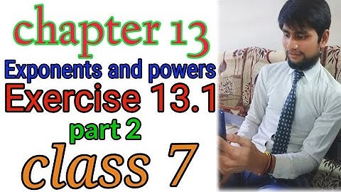 Chapter -13 Exponents and powers Exercise 13.1 || part 2 || class 7th maths by sonu sir