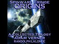 Spinward Fringe Broadcast 0: Origins - Sapce Opera In The Classic Style
