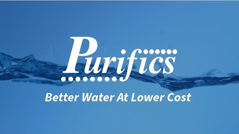 Purifics Overview | Advanced Water Purification Solutions | Multi-Contaminant Removal
