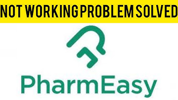 How To Solve PharmEasy App Not Working(Not Open) Problem|| Rsha26 Solutions