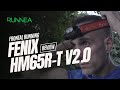 Fenix HM65R-T v2: Uno de los frontales running más potentes del mercado para tus aventuras nocturnas