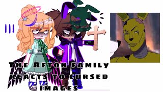 The Afton Family Reacts To Cursed Images