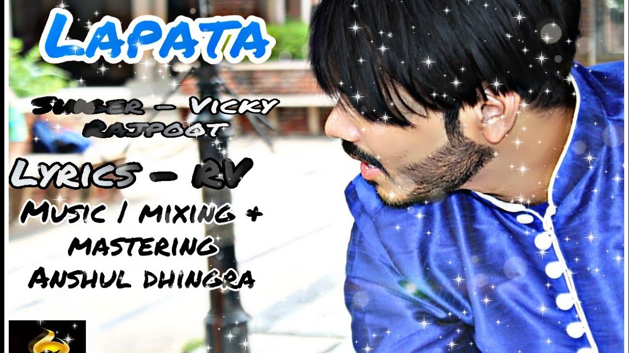 Vicky Rajpoot Lapata | Vicky Rajpoot | RV | Anshul Dhingra ( latest hindi sad song ...