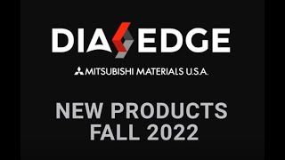 DIAEDGE 2022 Fall Launch Products