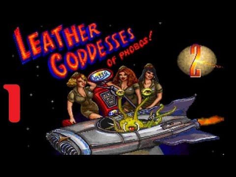 Let's Play- Leather Goddesses of Phobos 2 - Part 1