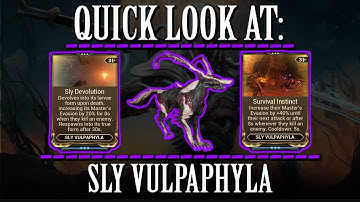 Warframe - Quick Look At: Sly Vulpaphyla