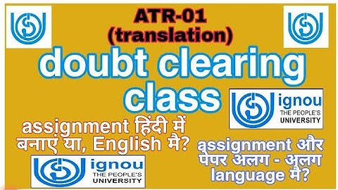 ATR-01 2020-2021 assignment hindi me banana hai ya english mai (ignou)