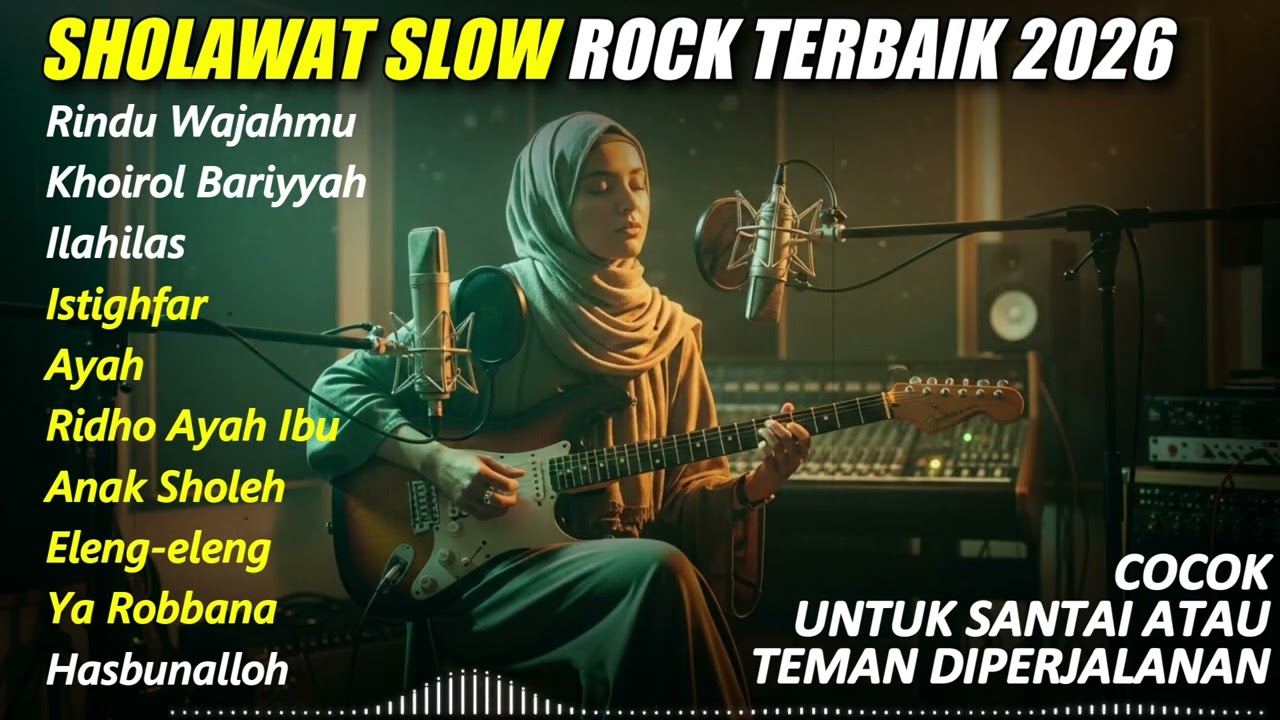 Sholawat Slow Rock Penenang Hati 🤍Sholawat Slow Rock Cocok Untuk Renungan