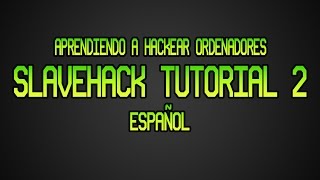 SlaveHack   Parte 2